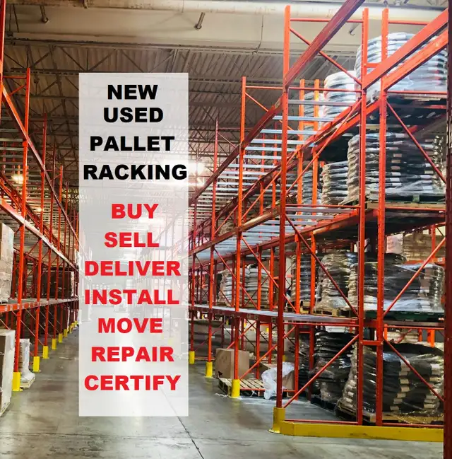 USED Pallet Racking BUY SELL DELIVER INSTALL TEARDOWN REPAIR