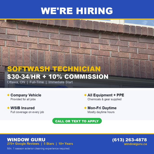 Softwash Technician — $30-34/hr   10% Commission (Ottawa)