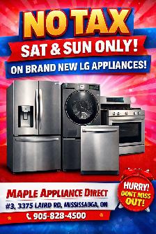 NO TAX  WEEKEND SALE on LG APPLIANCES