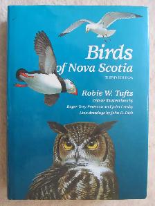 BIRDS OF NOVA SCOTIA by Robie W. Tufts - 1986 HC