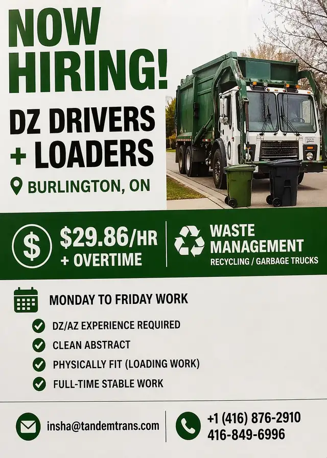 HIRING: DZ DRIVERS   LOADERS – BURLINGTON, ON