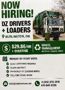 HIRING: DZ DRIVERS   LOADERS – BURLINGTON, ON