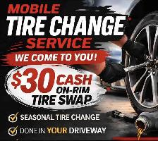 ONLY $30 - MOBILE ON-RIM TIRE CHANGE!