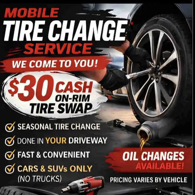 Mobile TIRE CHANGE - ONLY $30 (On-Rim Swap)