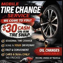 Mobile TIRE CHANGE - ONLY $30 (On-Rim Swap)