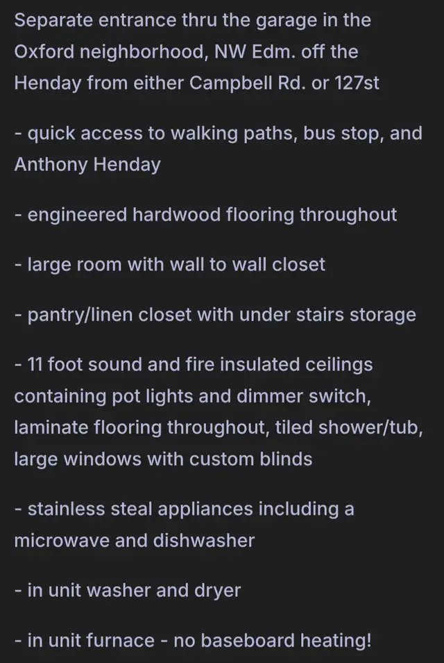 Separate entrance to one bedroom basement with your own laundry