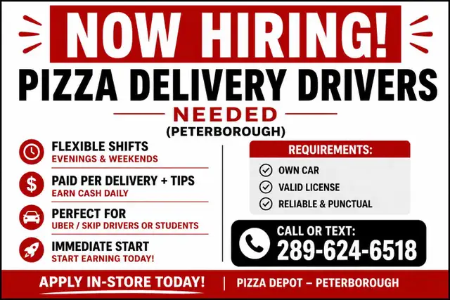 Pizza Delivery Driver – Flexible Earn Cash Daily (Peterbo