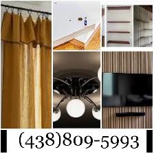 installation de luminaire,rideaux,stores,mirroir,etagere