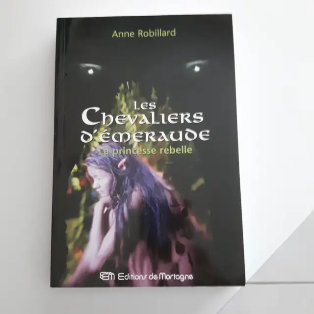 4ROMANS NEUFS D'ANNE ROBILLARD:2 CHEVALIERS D'ÉMERAUDE,LA PRINCE