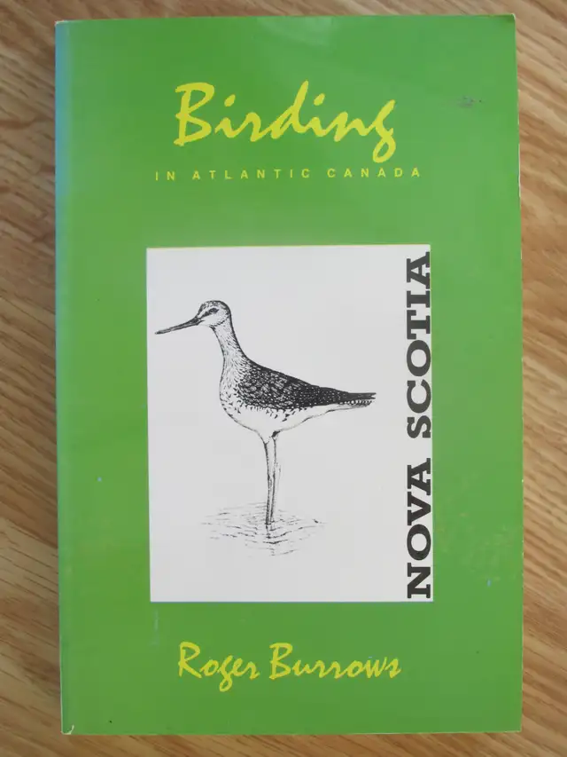 BIRDING IN ATLANTIC CANADA (NS) by Roger Burrows - 1988 SC