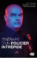 Itinéraire d'un policier intrépide - Denis Côté - 9782897610975