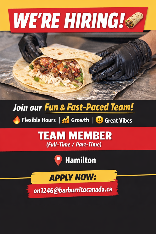 Hiring for part/ full-time roles at burrito place, L8P 4W3