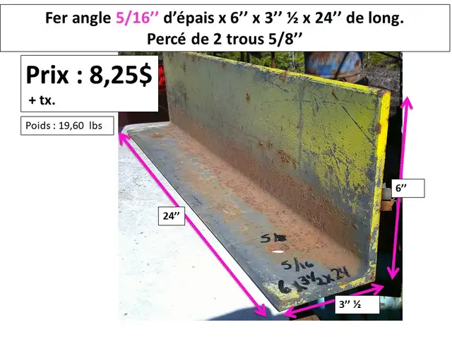 fer angle 5/16'' et 3/8'' d'épais dimensions et prix sur photos - Photo 3