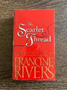 ‘The Scarlet Thread’ paperback book by Francine Rivers