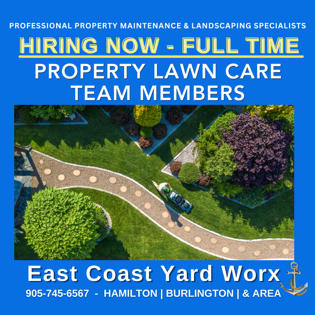 HIRING NOW - EXPERIENCED LAWN CARE TEAM MEMBERS - HAMILTON AREA