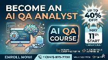 AI QA Analyst Course - Starts May 11 - 40% OFF