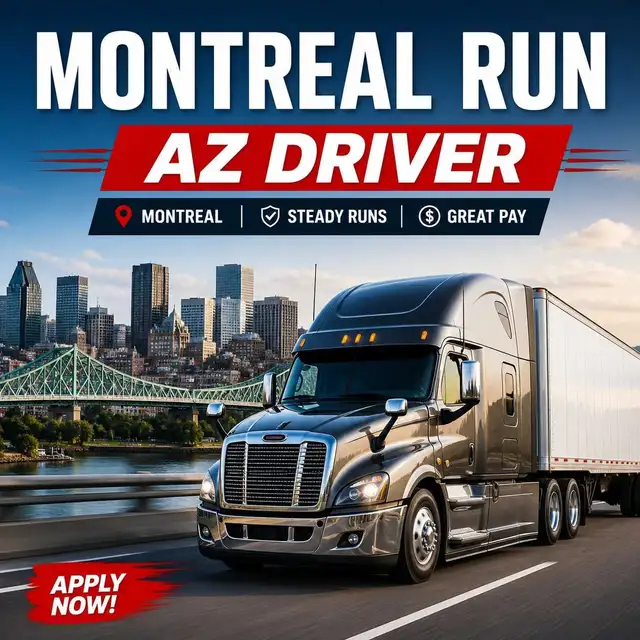 AZ Driver Needed – Montreal Run