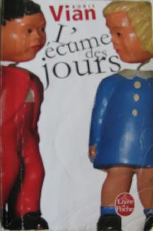 L’écume des jours - Boris Vian