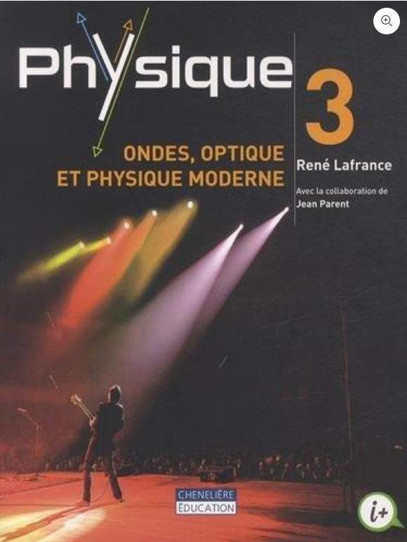 Physique - Ondes, optique et physique moderne Manuel   MonLab