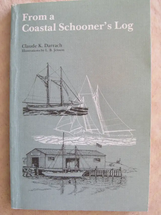 FROM A COASTAL SCHOONER’S LOG by Claude K. Darrach – 1979 SC