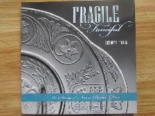 FRAGILE AND FANCIFUL by Deborah Trask - 2011