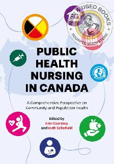 Public Health Nursing in Canada By Erin Courtney 9781773384924