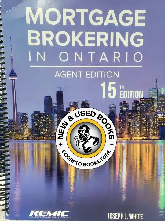 Mortgage Brokering in Ontario Agent Edition 15E 9781988049083