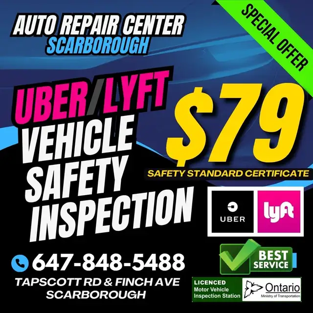 UBER LYFT VEHICLE SAFETY INSPECTION $79 - CALL 647-848-5488 NOW!