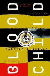 Bloodchild and Other Stories by Octavia E. Butler 9781583226988