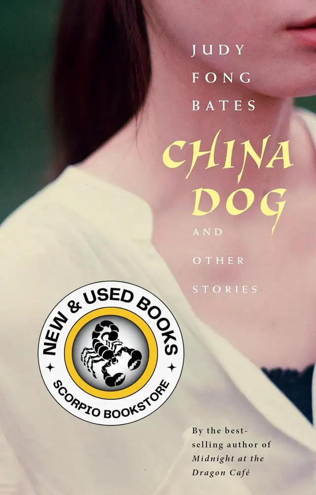 China Dog and Other Stories by Judy Fong Bates 9780771010736