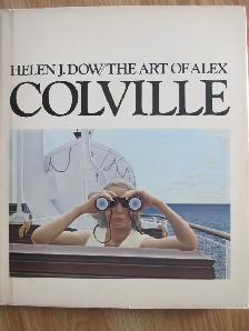 THE ART OF ALEX COLVILLE by Helen J. Dow - 1978