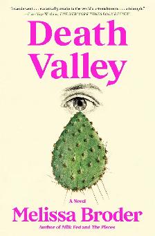 Death Valley by Melissa Broder 9781668024867