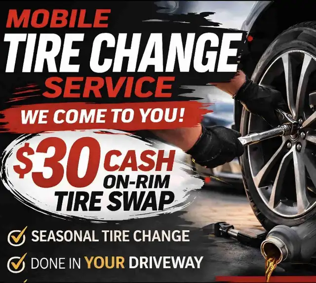 STILL NEED TO CHANGE YOUR TIRES?!? For $30, ill come to you!