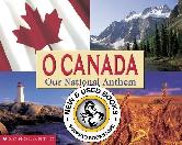O Canada Our National Anthem 9780439974578