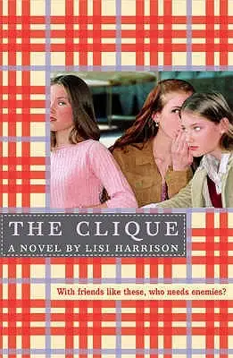 6 Lisi Harrison novels: The Clique/Best Friends/MORE!/$1ea