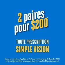 2 paires de lunettes pour 200$