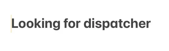 Dispatcher for Hire