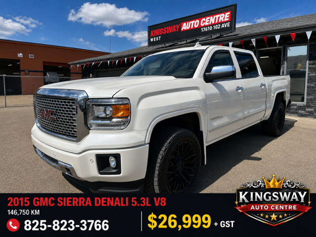 2015 GMC SIERRA 1500 DENALI – 5.3L V8 – 4X4   146,750 KM