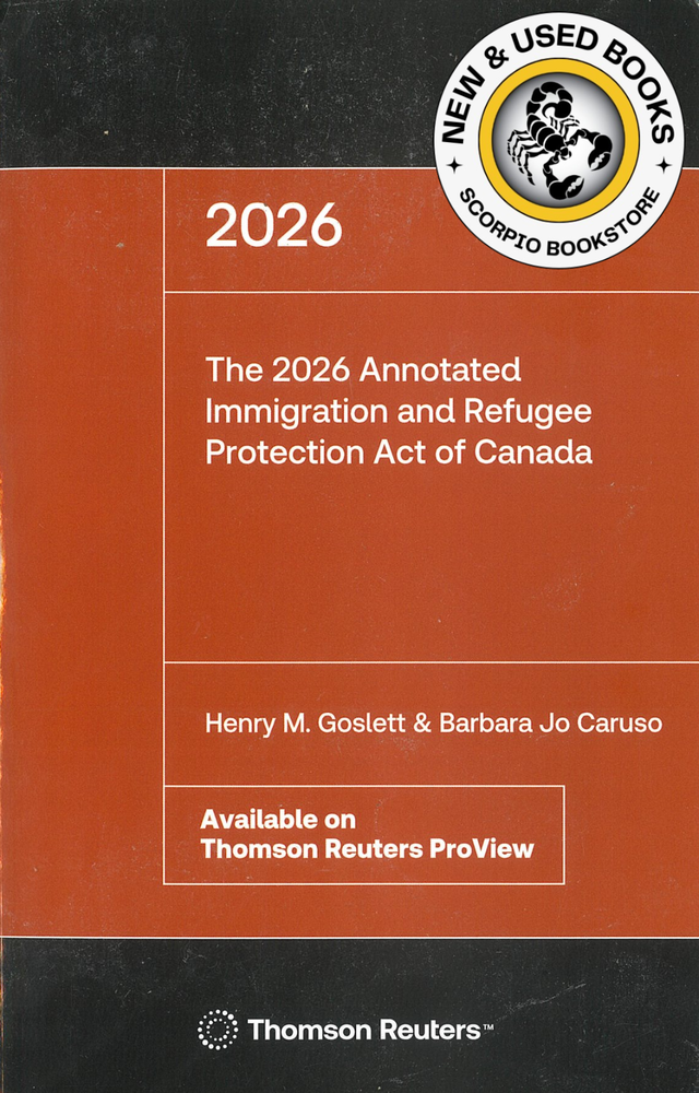 The 2026 Annotated Immigration and Refugee Goslett 9781038218964