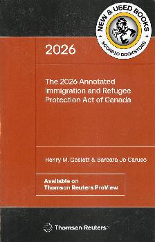 The 2026 Annotated Immigration and Refugee Goslett 9781038218964