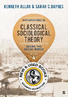 Explorations in Classical Sociological Theory 4E 9781483356693