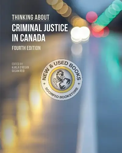 Thinking About Criminal Justice in Canada 4e 9781774628010