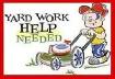 Yard Worker Needed