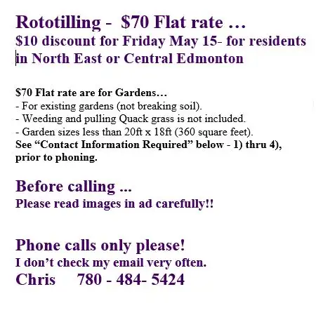 Rototilling -  $70 Flat rate …$10 discount for Friday May 15