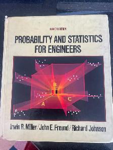 Probability and Statistics for Engineers 4th Edition (Miller)