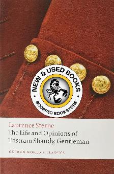 The Life and Opinions of Tristram Shandy Gentleman 9780199532896