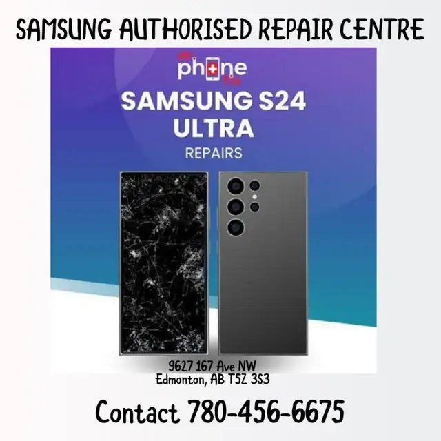 SAMSUNG S24 ULTRA OEM SCREEN REPLACEMENT (780-456-6675)