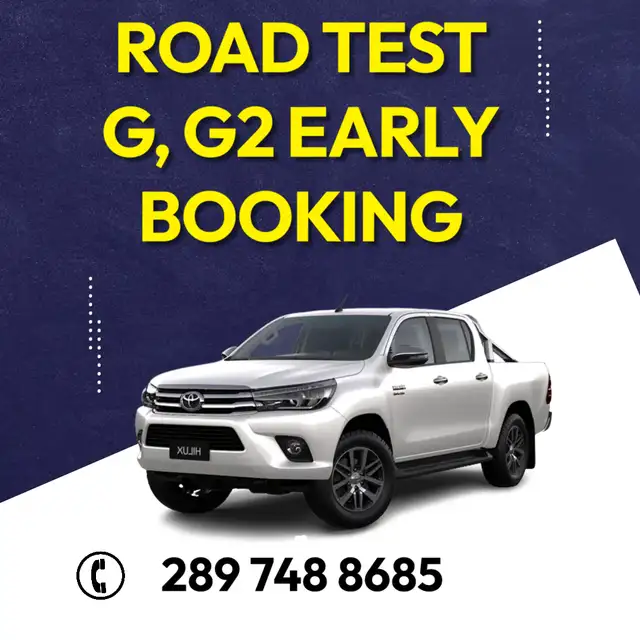 ROAD TEST EARLY(ASAP) G2/G BOOKING, DRIVE CLASSES