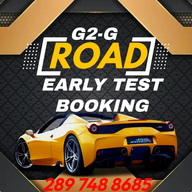 ROAD TEST EARLY ASAP BOOKING OF G2-G, DRIVE LESSONS