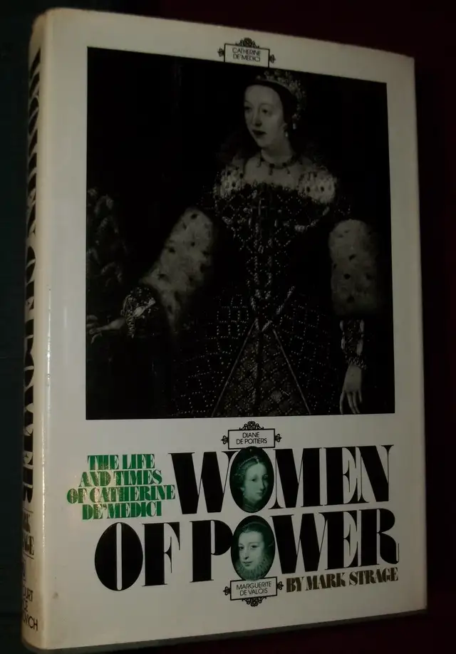 Women of Power. Catherine De'Medici.First Edition